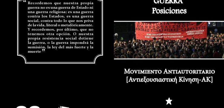 PROYECTO CONTRA LA GUERRA Posiciones Materiales para la subversión social Movimiento Antiautoritario [AK]